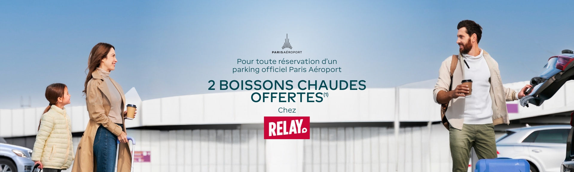 Pour toute réservation d'un parking officiel Paris Aéroport, deux boissons chaudes offertes